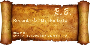 Rosenblüth Bertold névjegykártya